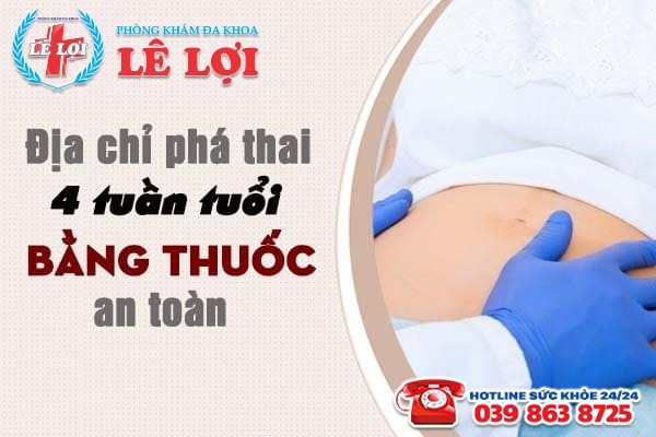 Địa chỉ nhận phá thai 4 tuần tuổi an toàn tại Nghệ An