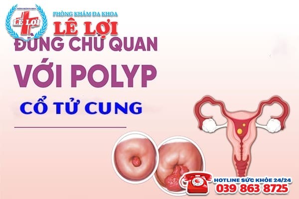 Thông tin về bệnh polyp cổ tử cung