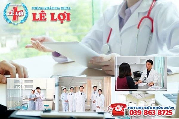 Phòng khám Lê Lợi - Địa chỉ chữa viêm lộ tuyến cổ tử cung hiệu quả, chi phí hợp lý