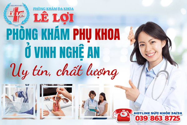 Địa chỉ phòng khám phụ khoa ở Vinh Nghệ An