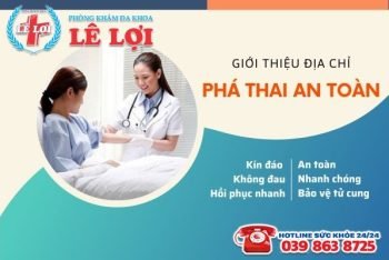 Bệnh viện nào hỗ trợ phá thai ở Vinh Nghệ An an toàn, không đau