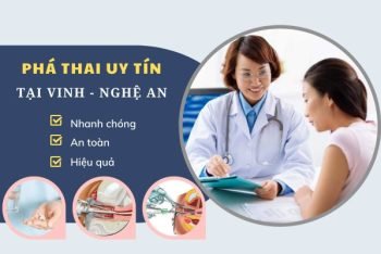 Phá thai an toàn ở đâu tại thành phố Vinh Nghệ An – Cơ sở uy tín