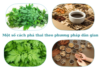 Một số cách phá thai theo phương pháp dân gian