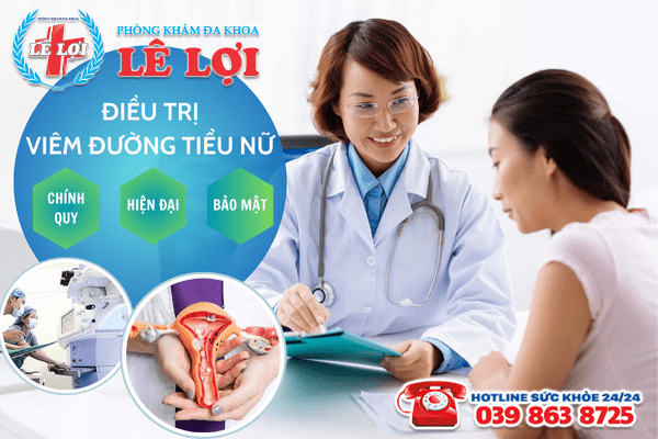 Điều trị viêm đường tiểu nữ tại Phòng khám Đa khoa Lê Lợi